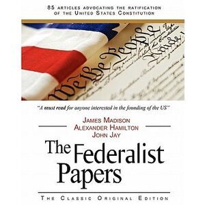 The Federalist Papers -- James Madison